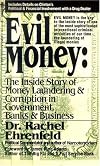Evil Money: Encounters Along the Money Trail