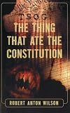 TSOG : the thing that ate the constitution
