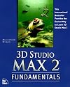 3D Studio Max 2 Fundamentals
