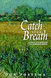 Catch Your Breath: God's Invitation to Sabbath Rest