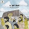 A Tall Wall: The Story of Jericho (God Loves Me) (God Loves Me Storybooks)