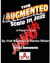 The Augmented Scale In Jazz: A Player's Guide