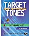 Target and Approach Tones: Shaping Bebop Lines
