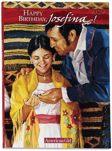 Happy Birthday, Josefina! (By: Susan McAliley,Valerie Tripp,Jean-Paul Tibbles) cover