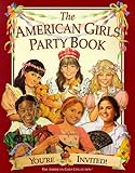 The American Girls Party Book Youre Invited American Girl Collection