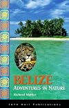 Adventures in Nature Belize