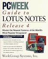PC Week Guide to Lotus Notes Release 4