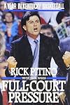 Full-Court Pressure: A Year in Kentucky Basketball