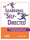 All Learning is Self-Directed