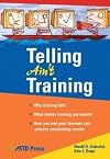 Telling Ain't Training