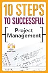 10 Steps to Successful Project Management