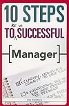 10 Steps to Be a Successful Manager