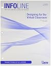Designing for the Virtual Classroom (Infoline ASTD)