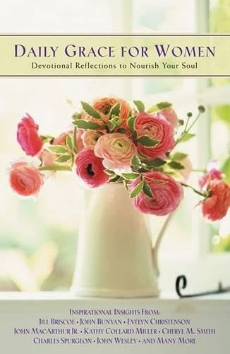 Daily Grace For Women - Devotional Reflections To Nourish Your Soul book cover
