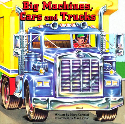 Big Machines, Cars and Trucks book cover