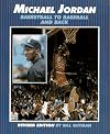 Michael Jordan: Basketball to Baseball and Back