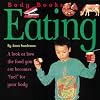 Eating (Body Books)