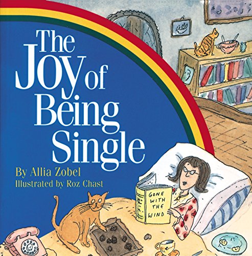 The Joy of Being Single (By: Allia Zobel Nolan) cover