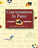 Conversations in Paint: A Notebook of Fundamentals
