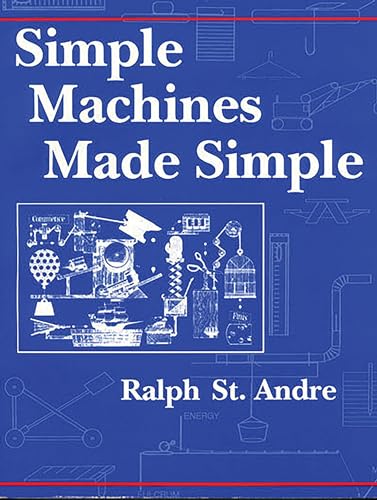 Simple Machines Made Simple