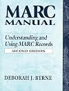 MARC Manual: Understanding and Using MARC Records