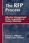The RFP process : effective management of the acquisition of library materials