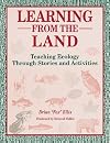 Learning from the Land: Teaching Ecology Through Stories and Activities