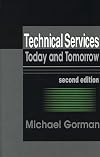 Technical services today and tomorrow