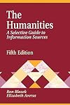 The Humanities: A Selective Guide to Information Sources: 5th Edition