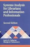 Systems Analysis for Librarians and Information Professionals