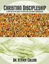 Christian Discipleship: A Step-By-Step Guide to Fulfiling the Great Commission