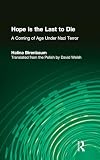 Hope Is The Last To Die A Coming Of Age Under Nazi Terror