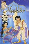 The Magic Carpet's Secret (Disney's Aladdin Series)