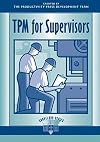 TPM for Supervisors (The Shopfloor Series)