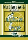Identifying Waste on the Shopfloor (Shopfloor Series)
