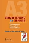 Understanding A3 Thinking: A Critical Component of Toyota's PDCA Management System