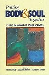 Putting Body & Soul Together: Essays in Honor of Robin Scroggs