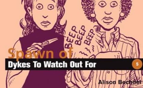 Spawn of Dykes to Watch Out For book cover