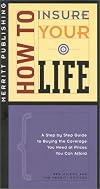HOW TO INSURE YOUR LIFE