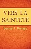 Vers La Saintete