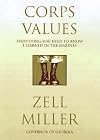 Corps Values: Everything You Need to Know I Learned In the Marines
