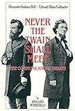 Never The Twain Shall Meet Bell Gallaudet And The Communications Debate