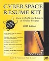 Cyberspace Resume Kit 2001: How to Build and Launch an Online Resume