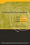Learning With the Community: Concepts and Models for Service Learning in Teacher Education