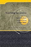 Teaching for Justice: Concepts and Models for Service Learning in Peace Studies