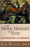 The Moral Mandate to Vote: God's Priorities in Government