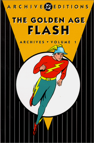 The golden age Flash archives — Gardner F. Fox · 1999