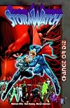 StormWatch, Vol. 3: Change or Die