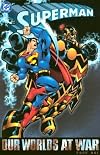 Superman: Our Worlds at War, Book 1