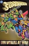 Superman: Our Worlds at War, Book 2